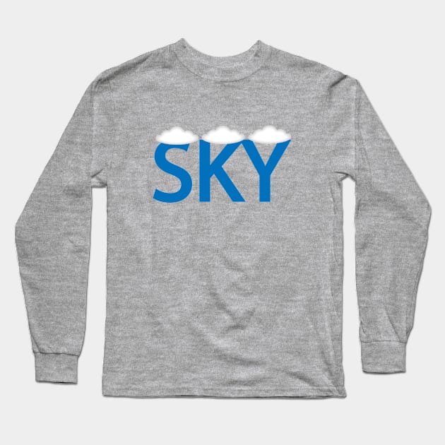 Sky Artistic Typography Design Long Sleeve T-Shirt by DinaShalash